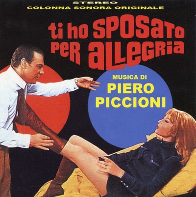 Ti ho Sposato per Allegria Soundtrack