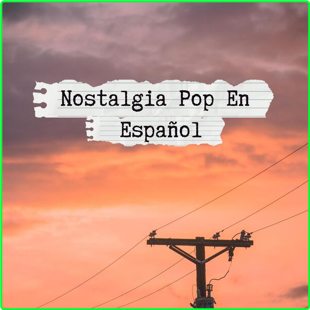 Various Artists - Nostalgia Pop En Español (2323) [320 Kbps] Acf1b22831494dcb7d340bab6fdd9171