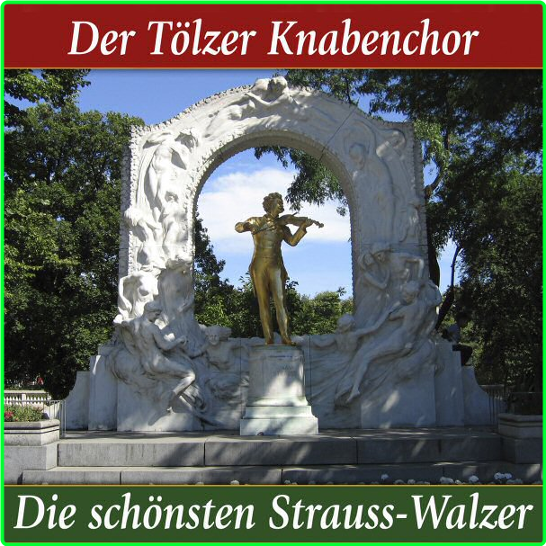 Tölzer Knabenchor Die Schönsten Strauss Walzer 12 Glorious Tracks C644381b1257aa57a4922681b72136bd