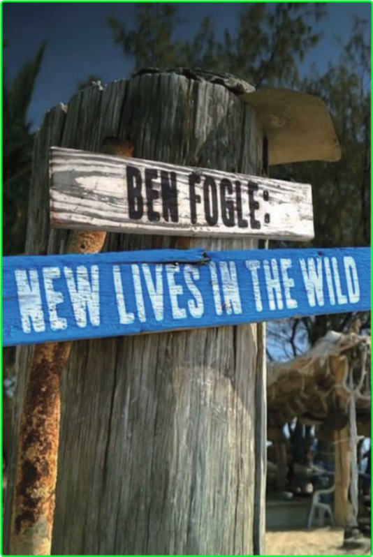 Ben Fogle New Lives In The Wild S18E09 [1080p] (x265) 4fd5f074ef6fbb8760f61319ec9a914c