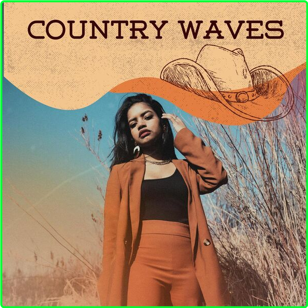 Various Artists - Country Waves (2024) [320 Kbps] B5f1d12a35e4b833d9f0db1a56a7746e