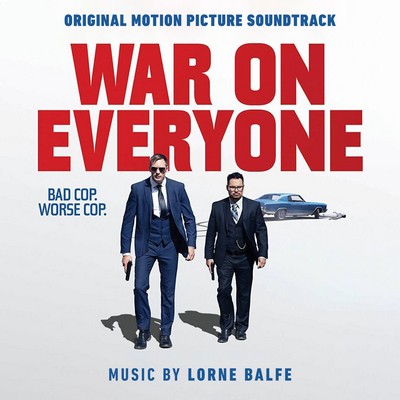 War on Everyone Soundtrack 