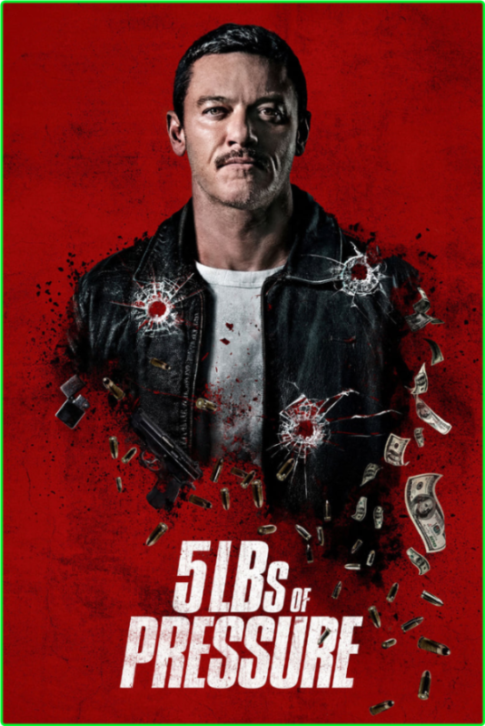 5lbs Of Pressure (2024) [1080p] WEB (x265) [6 CH] 5b091ecddad755a9518760d653651be3