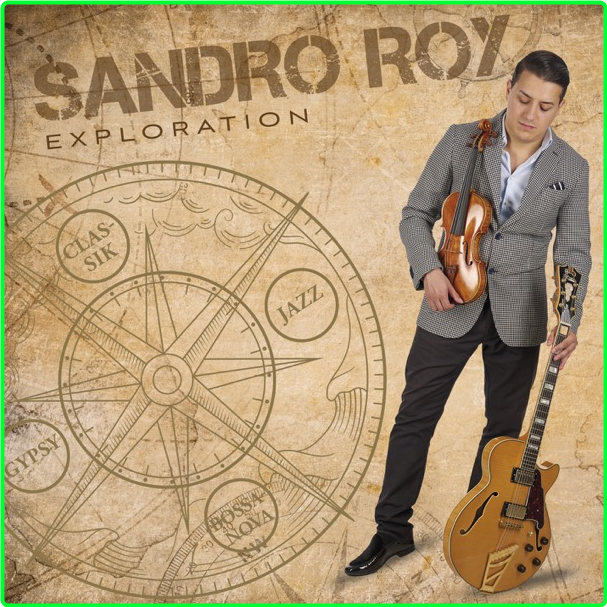 Sandro Roy Exploration (2024) WEB [FLAC] 16BITS 44 1KHZ 0a258f48aee7353a1f6eeb166940fb86