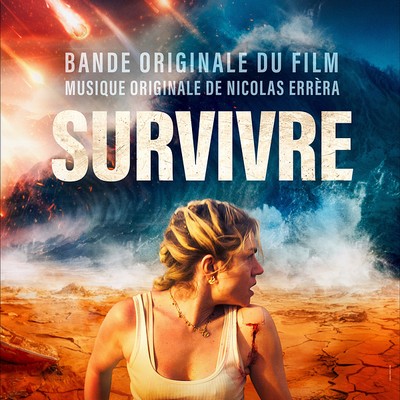 Survive (Survivre) Soundtrack