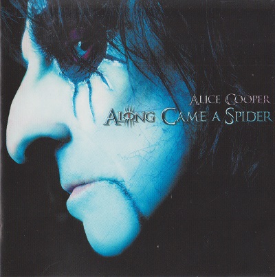 Alice Cooper - Along Came A Spider (2008) Alice Cooper - Along Came A Spider (2008)