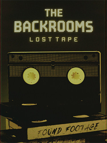 The Backrooms: Lost Tape – Build 15462367 + Windows 7 Fix