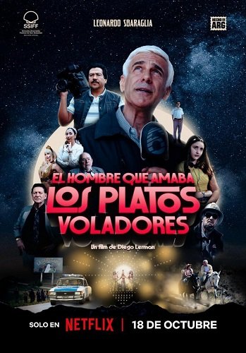 Мужчина, любивший НЛО / El hombre que amaba los platos voladores (2024) WEB-DLRip 1080p