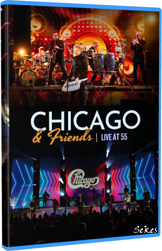 Chicago And Friends Live At 55 (2024, Blu-ray)