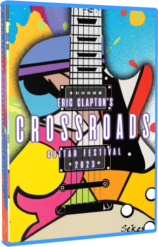 Eric Clapton's - Crossroads Guitar Festival 2023 (2024, 2xBlu-ray)