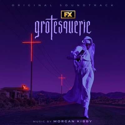 Grotesquerie Soundtrack