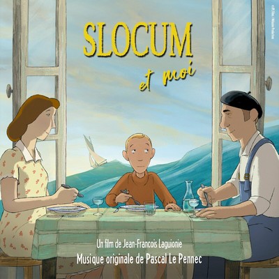 Slocum et moi (A Boat in the Garden) Soundtrack