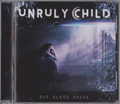 Unruly Child ‎– Our Glass House (2020)