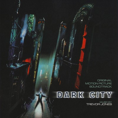 Dark City Soundtrack