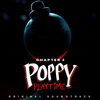Poppy Playtime Ch. 4 Soundtrack