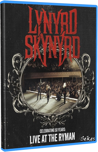 Lynyrd Skynyrd - Celebrating 50 Years Live At The Ryman (202