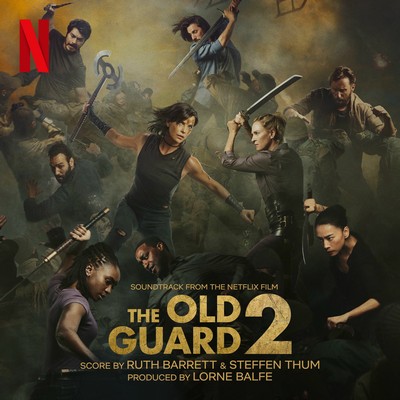 The Old Guard 2 Soundtrack