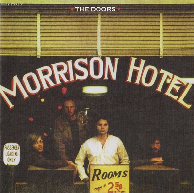 The Doors - Morrison Hotel (1970) [R2 101173, Remastered 40th Anniversary]