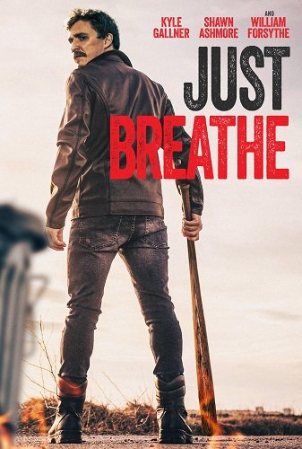 Ярость / Just Breathe (2025) WEB-DLRip 1080p