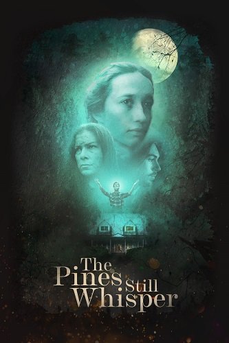 Сосны всё ещё шепчут / The Pines Still Whisper (2025) WEB-DLRip 1080p