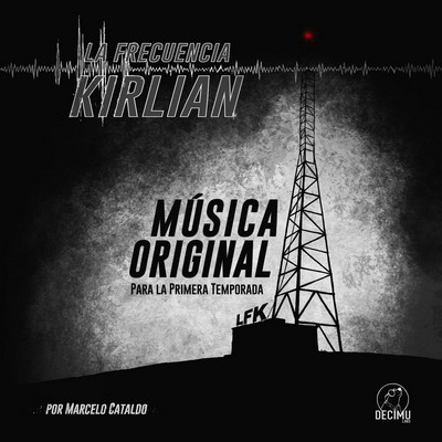 La Frecuencia Kirlian Soundtrack