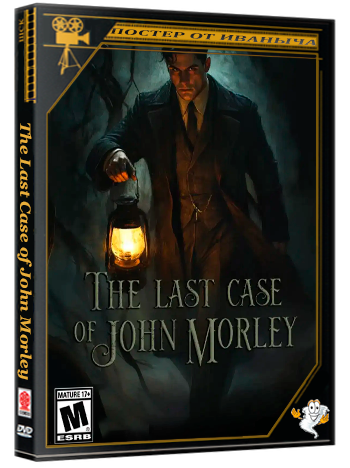 The Last Case of John Morley (2025) [Ru/Multi] (1.0.1) Repack Let'sРlay