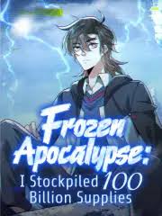 Watch Ice Doomsday: I Have Stored Hundreds Of Billions of Supplies English Subbed Donghua on AnimeKill