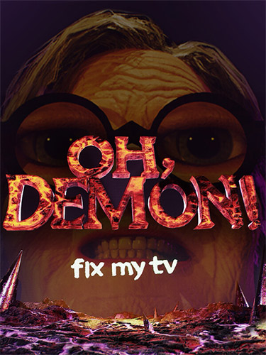 OH DEMON! Fix my TV